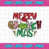 Merry Grinchmas Christmas Svg CM24112020