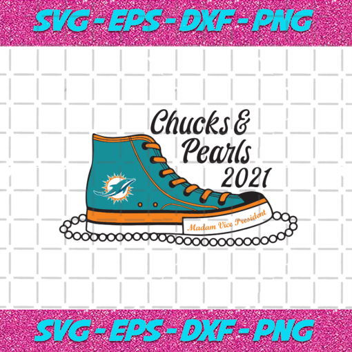 Miami Dolphins Chucks And Pearls 2021 Svg SP13012021