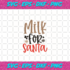 Milk For Santa Christmas Svg CM06112020