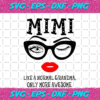 Mimi like a normal grandma svg TD11082020