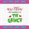 Mrs Claus But Married To The Grinch Svg CM19122020