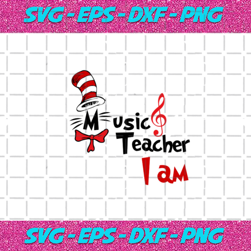 Music Teacher I Am Svg DR1012021