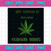 My Cough Is Not From Corona Virus Svg TD27012021
