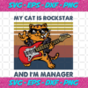 My cat is rockstar and I am manager svg TD20082020