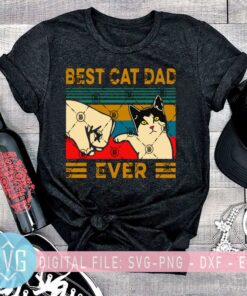 Best Cat Dad Ever SVG Dad SVG Fathers Day SVG Funny Cat SVG Cute Cat SVG
