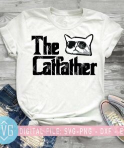 The Catfather SVG Fathers Day SVG Father SVG Cat SVG - Instant Download