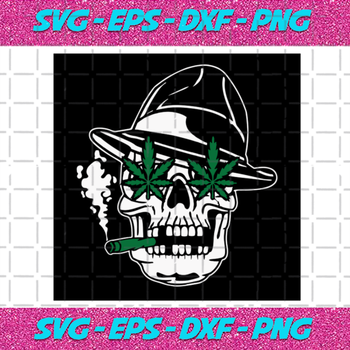 Skull Smoking Weed Svg TD25122020