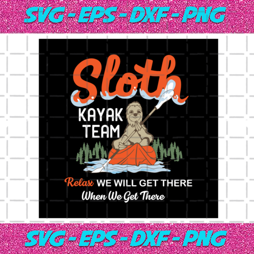 Sloth Kayak Team Svg TD612021