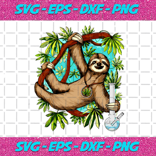 Sloth Weed Stoner Weed Hippie Trending Svg TD2310202014