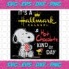 Snoopy It s A Hallmark And Hot Chocolate Kind Of Day Christmas Svg CM08102020