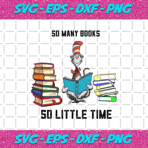 So Many Books So Little Time Svg DR210202LH8