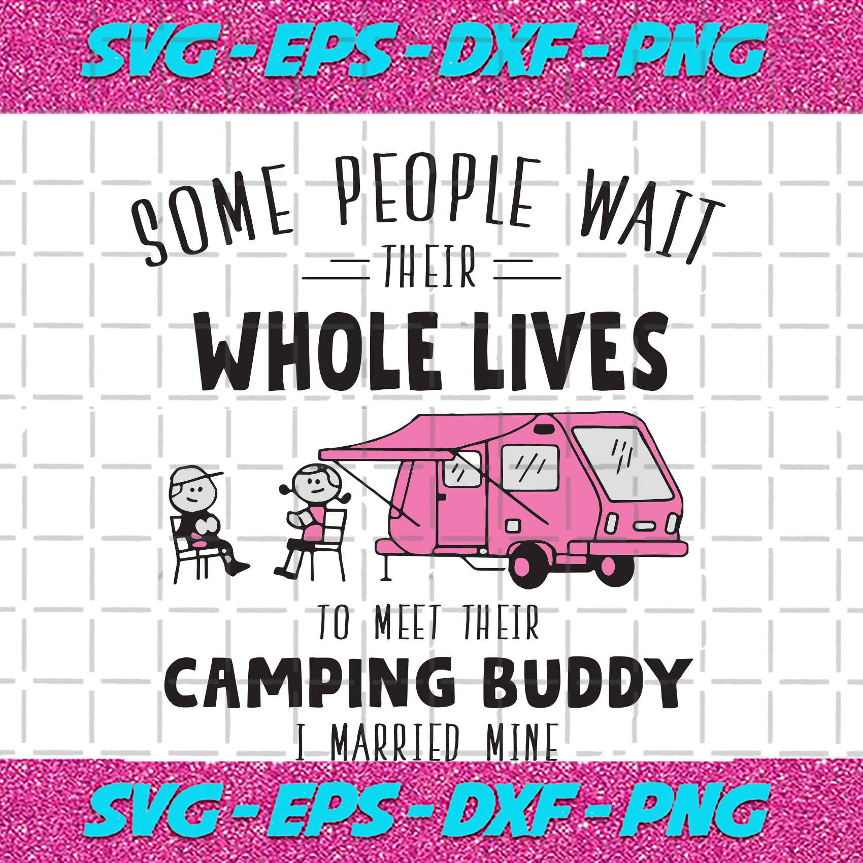 Free Free Camping Buddies Svg 538 SVG PNG EPS DXF File