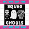 Squad ghouls Halloween svg HW5102020