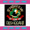 St Patricks Day Eat Drink And Begorrah Svg TD30012118