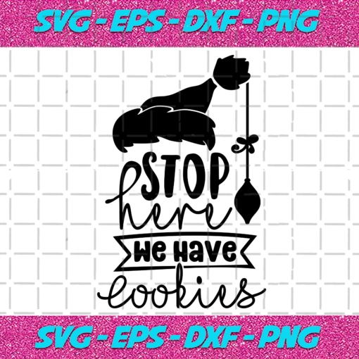 Stop Here We have Cookies Svg CM23112020