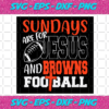 Sundays Are For Jesus And Browns Football Svg SP512021