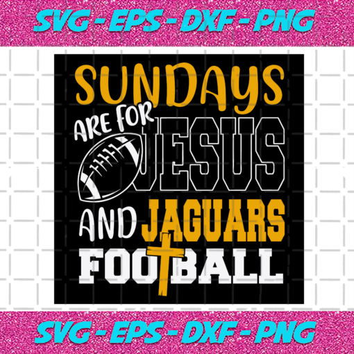 Sundays Are For Jesus And Jaguars Football Svg SP512021