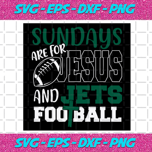 Sundays Are For Jesus And Jets Football Svg SP512021