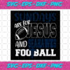 Sundays Are For Jesus And Seahawks Football Svg SP512021