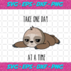Take one day at a time sloth svg TD21920203