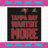 Tampa Bay Wants It More 2021 Playoffs Svg SP2701009