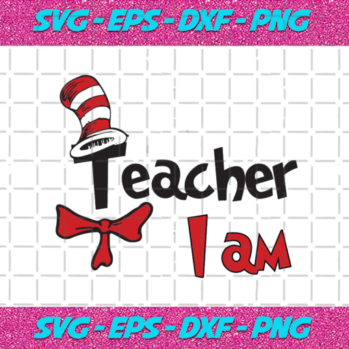 Teacher I Am Svg DR15012021