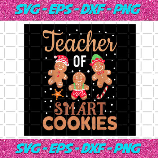 Teacher Of Smart Cookies Christmas Png CM181120204