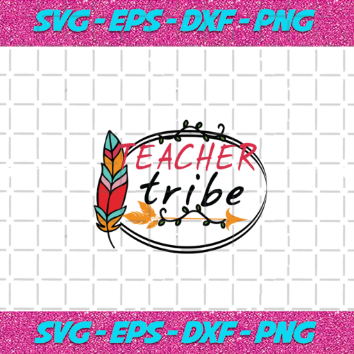 Teacher Tribe Teacher Svg BS0308202011