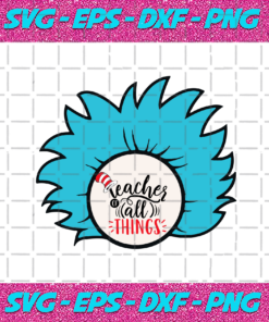 Teacher of All Things Svg DR210202LH9