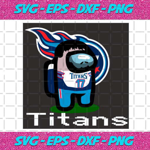 Tennessee Titans Among Us Svg SP250121058