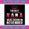 The Best Nana Was Born In November Svg BD22122020