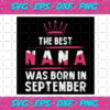 The Best Nana Was Born In September Svg BD22122020