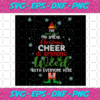 The Best Way To Spread Christmas Cheer Is Smoking Weed Svg CM251120205
