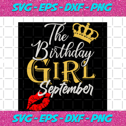 The Birthday Girl September Birthday Svg BD50