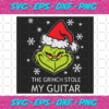 The Grinch Stole My Guitar Christmas Svg CM27102020