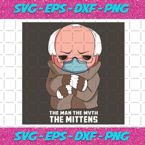 The Man The Myth The Mittens Svg TD2801012