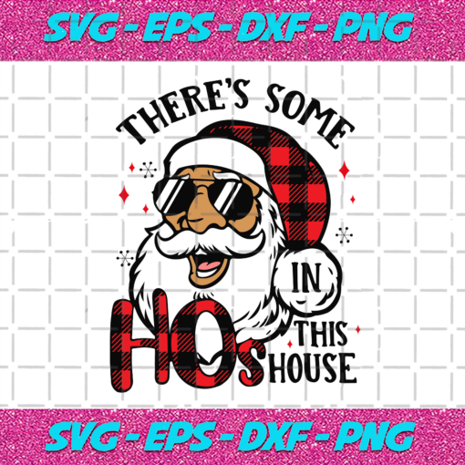 There Some Hos In This House Svg CM91220201