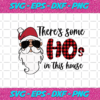 Theres Some Hos In This House Santa Svg CM1412202015