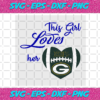 This Girl Loves Her Green Bay Packers Svg SP18122020