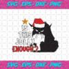 This Is Jolly Enough Christmas Svg CM31102020