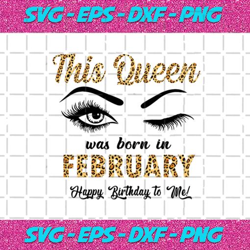 This Queen Was Born In February Svg BD23122020