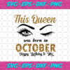 This Queen Was Born In October Svg BD23122020