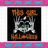 This girl loves halloween Halloween svg HW1102020