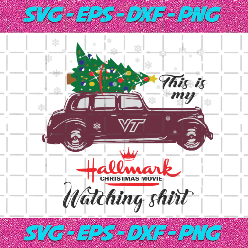 This is my Hallmark Christmas Movie Virginia Tech Logo Christmas SVG CM02102020