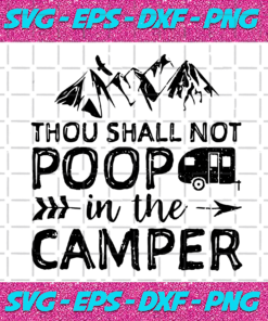 Thou shall not poop in the camper Trending Svg TD1102020