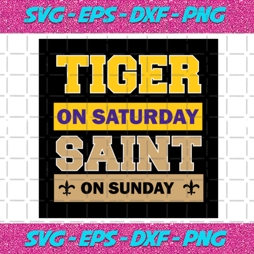 Tiger On Saturday Saint On Sunday Svg SP23122020