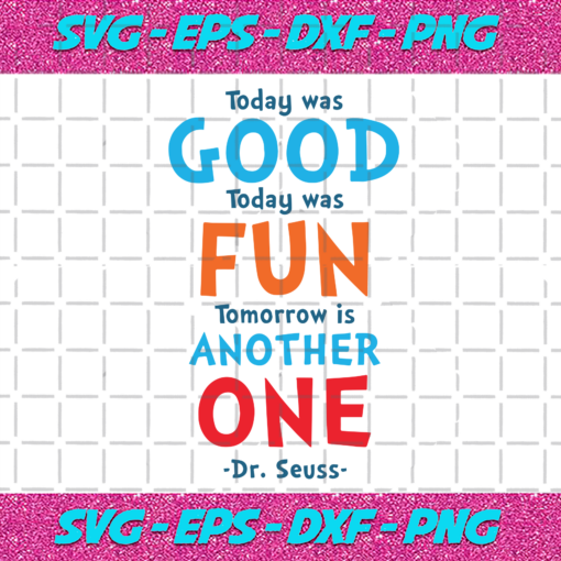 Today Was Good Today Was Fun Svg DR16012021