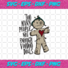 Too Many People Not Enough Voodoo Dolls Svg TD612021