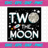 Two The Moon Svg BD2112021