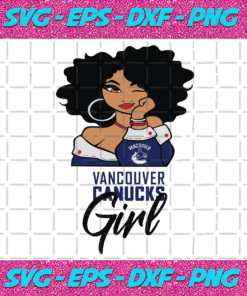 Vancouver Canucks Girl Sport Svg SP02102020